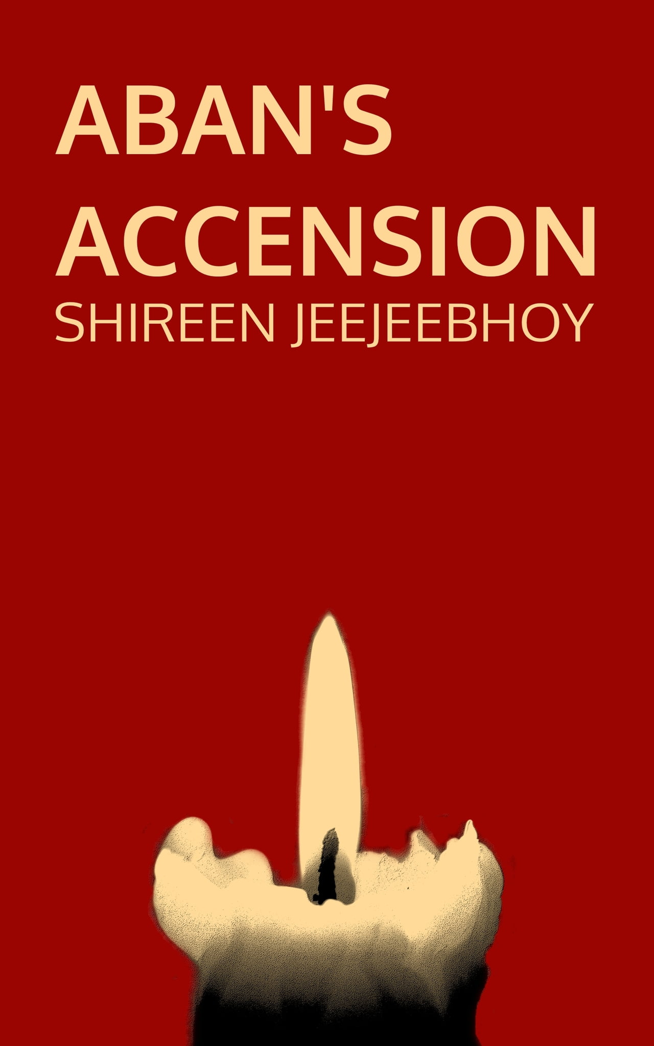 Cover. Aban's Accension. Red background. Yellow letters. Candle flame at bottom centre in yellow.