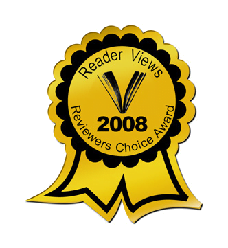 Reader Views 2008 Readers Choice Award for Best Biography for Lifeliner: The Judy Taylor Story.